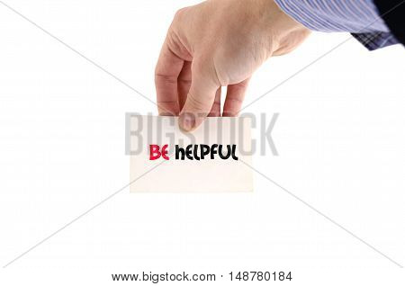 Be helpful text concept isolated over white background