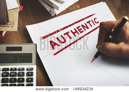 Authentic Veritable Value True License Genuine Concept