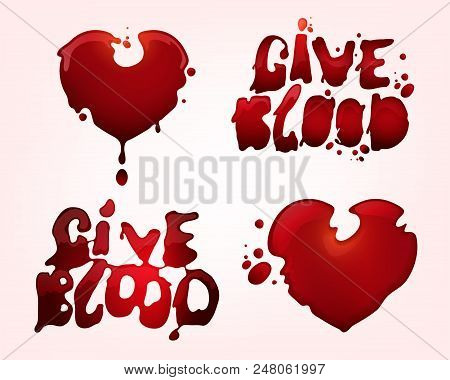 Give Blood Lettering And Symbols. Life Saving And Charity Concept. World Blood Donor Day Elements. V