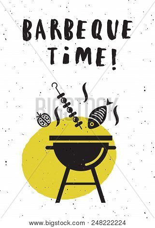 Barbeque Time. Lettering Poster. Brazier And Barbeque Silhouettes