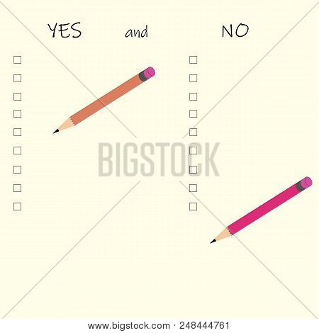 Yes And No List. Pros And Cons.
Idea, Background, Print, Style, Web.