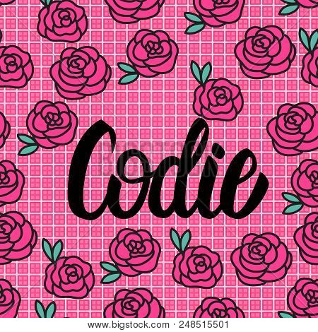 Codie Name Card With Lovely Pink Roses. Vector Illustration. Cartoon Romantic Garden Style