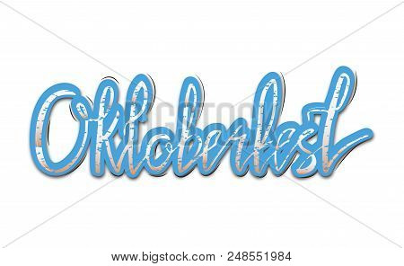 Oktoberfest Handwritten Lettering In Vector Illustration.
Poster, Banner, Idea, Icon, Background.