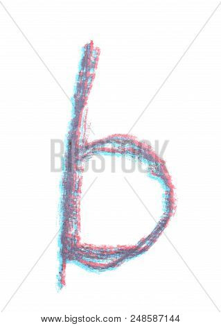 Single Hand Drawn With The Chalk B Letter Isolated Over The White Background