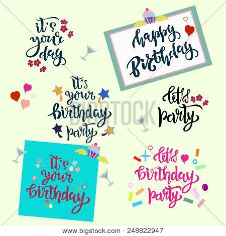 Happy Birthday Hand Drawn Inspirational Motivational Lettering Set, Quote Postcard, Design Print, Lo