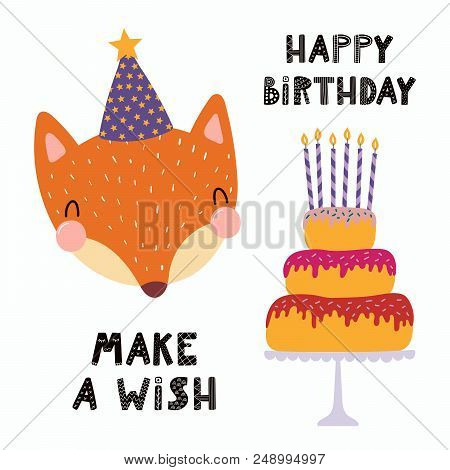 Hand Drawn Birthday Card With Cute Funny Fox In A Party Hat, Cake With Candles, Quote Make A Wish. I