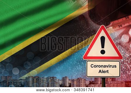 Tanzania Flag And Coronavirus 2019-ncov Alert Sign. Concept Of High Probability Of Novel Coronavirus