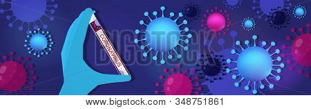 Microbiologist Hand Holding Tube Coronavirus Biological Sample For Analysis In Laboratory Epidemic M
