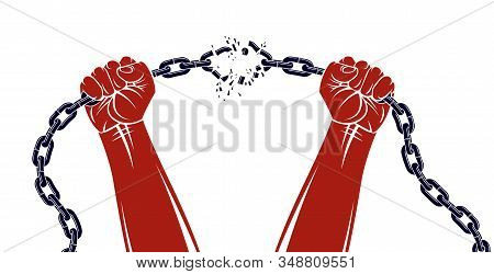 Strong Hand Clenched Fist Fighting For Freedom Against Chain Slavery Theme Illustration, Vector Logo