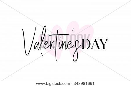 Valentines Day Romantic Greeting Card, Typography Poster With Text And Hearts. Happy Valentines Day 
