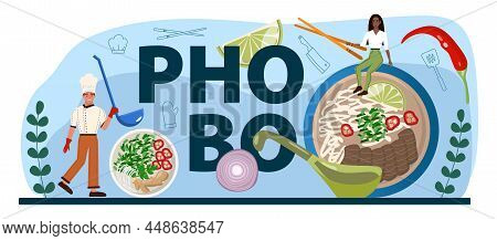 Pho Bo Typographic Header. Vietnamese Soup In A Bowl.