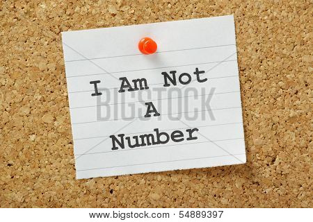 I am not a Number