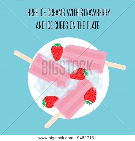 Ice creams (popsicles) with strawberry and ice cubes