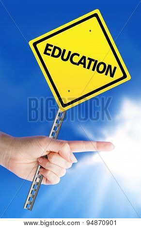Yellow Road Sign With Text Education.