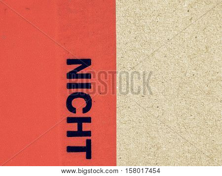 Vintage Looking Nicht Meaning Not