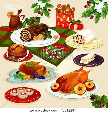 Christmas cuisine festive dinner. Christmas table with turkey and goose, chocolate cake, mulled wine, gingerbread cookie, pie, stollen, nut dessert, sweet bread, adorned by holly and pine tree