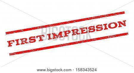 First Impression watermark stamp. Text caption between parallel lines with grunge design style. Rubber seal stamp with scratched texture. Vector red color ink imprint on a white background.