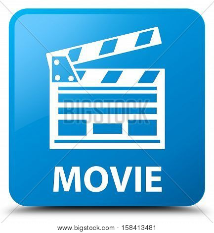 Movie (cinema clip icon) cyan blue square button