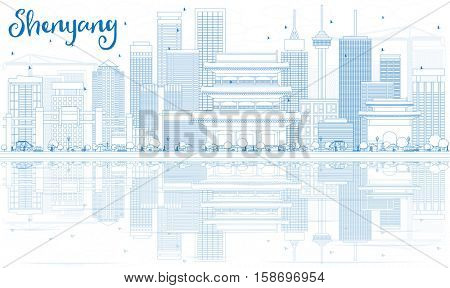 Outline Shenyang Skyline with Blue Buildings and Reflections. Vector Illustration. Business Travel and Tourism Concept with Modern Architecture. Image for Presentation Banner Placard and Web Site.