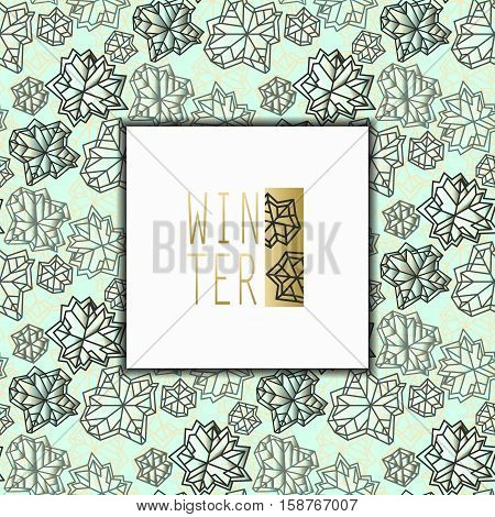 Seamless snowflake concept pattern with winter label. Polygonal trendy style snowflakes on white gold mint green background. Winter holidays snowfall design. Vector illustration stock vector.