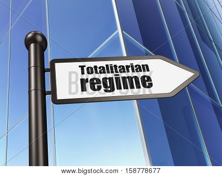 Political concept: sign Totalitarian Regime on Building background, 3D rendering