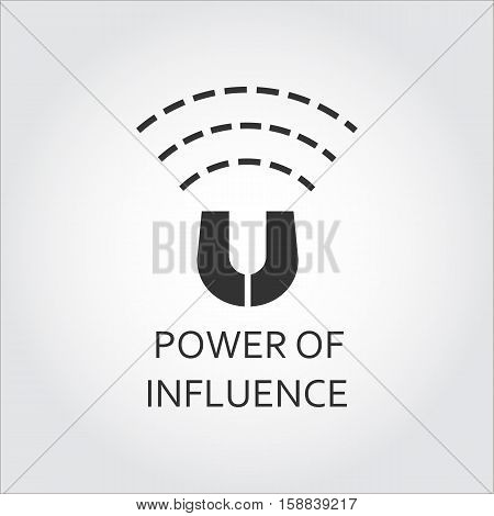 Label of power of influence. Magnet, magnetizing. Simple black icon. Logo drawn in flat style. Black shape pictograph for your design needs. Vector contour silhouette on white background.