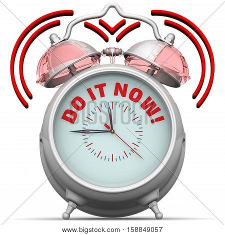 Do it now! The alarm clock with an inscription. Alarm clock with the words "DO IT NOW!". 3D Illustration. Isolated