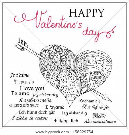 Valentine greeting card with hand drawn decorated heart with arrow text Happy Valentine`s Day and I love you in multi languages. Image for antistress adult coloring book. EPS 10.