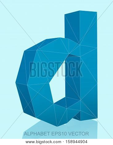 Abstract Blue 3D polygonal lowercase letter D with reflection. Low poly alphabet collection. EPS 10 vector illustration.
