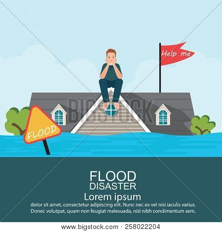 Anxious Man Sitting On Roof Of House After Water Flood Emergency And Waiting For Helping, Flood Disa