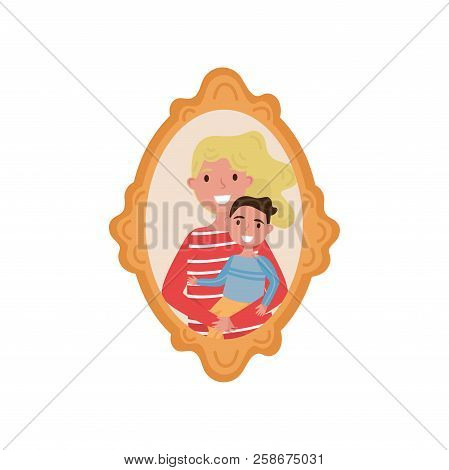 Portrait Of Mother And Son, Family Photo In Wooden Frame Vector Illustration I On A White Background