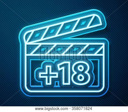 Glowing Neon Line Movie Clapper With 18 Plus Content Icon Isolated On Blue Background. Age Restricti