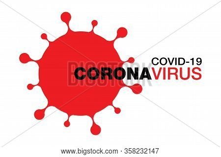 Coronavirus Covid-19 Icon. Novel Coronavirus 2019-ncov Symbol. Stop Coronavirus Infection. Label Or 