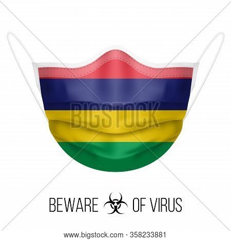 Medical Mask With National Flag Of Mauritius. Protective Mask Virus And Flu. Surgery Concept Of Heal