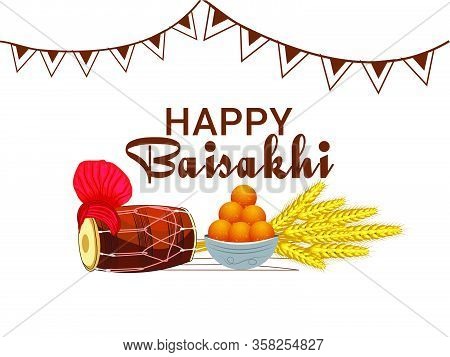 Happy Baisakhi Festival Of Punjab In India With Harvest, Sweets, Dhol And Turban.