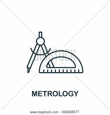 Metrology Icon From Science Collection. Simple Line Element Metrology Symbol For Templates, Web Desi