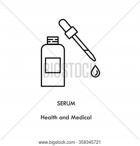 Serum Icon. Trendy Flat Vector Serum Icon On White Background From Health And Medical Collection, Ve