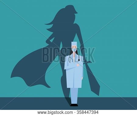 Super Woman Doctor Or Nurse. Hospitals Superhero Fighting For Life. Thank You Medical Personal For W