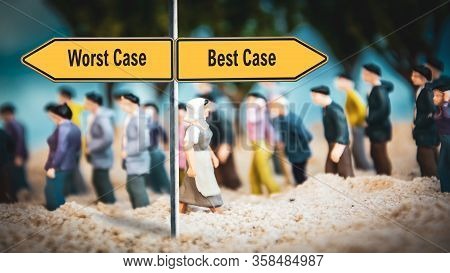 Street Sign The Way To Best Versus Worst Case