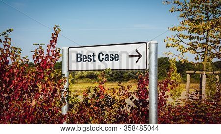 Street Sign The Way To Best Versus Worst Case