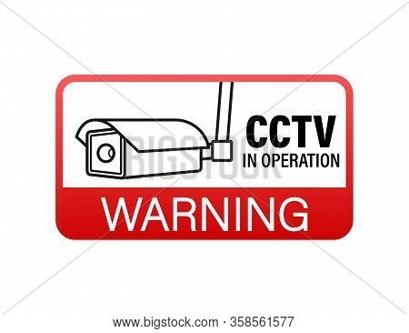 Icon With Cctv On White Background. Silhouette Symbol. Camera Icon. Caution Warning Sign Sticker. Cl