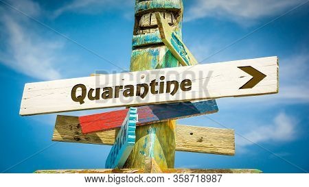 Street Sign To Quarantine Versus Virus