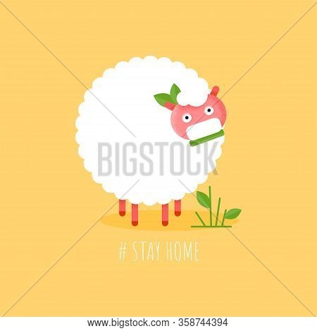 Stay Home Card With Cute Flat Sheep Character Smiling And Eating. Cartoon Vector Funny Animal On Yel