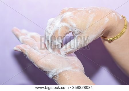 Washing Hands With Soap. The Right Step In Preventing Virus