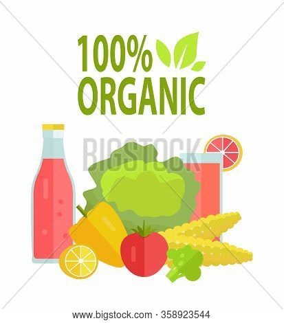 Organic Food, 100 Percent Guarantee, Drink In Glass And Lemon, Bell Pepper, Cabbage And Tomato, Corn