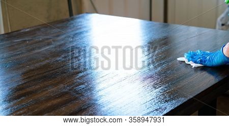 Cleaning Table Top Wiping Down Surfaces And Cleaning During Covid-19 Pandemic