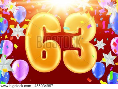 Greeting Card For Sixty Three Year Happy Birthday Number 63 In Fun Art Style With Party Confetti. An