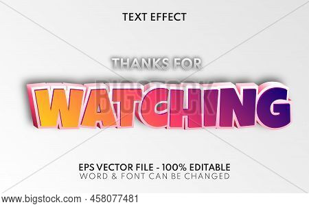 Thanks For Watching Text Effect Cartoon Style. Editable Text Effect