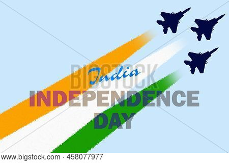Independence Day Of India. Silhouettes Of Planes In The Sky Make A Tricolor Close Up.