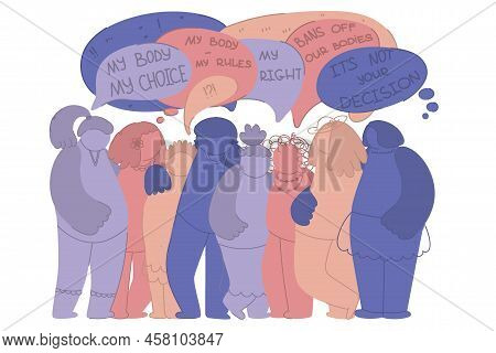 Women's Rights Protest Pro-choice Activists Woman Holding Signs My Body My Choice, Bans Off Our Bodi